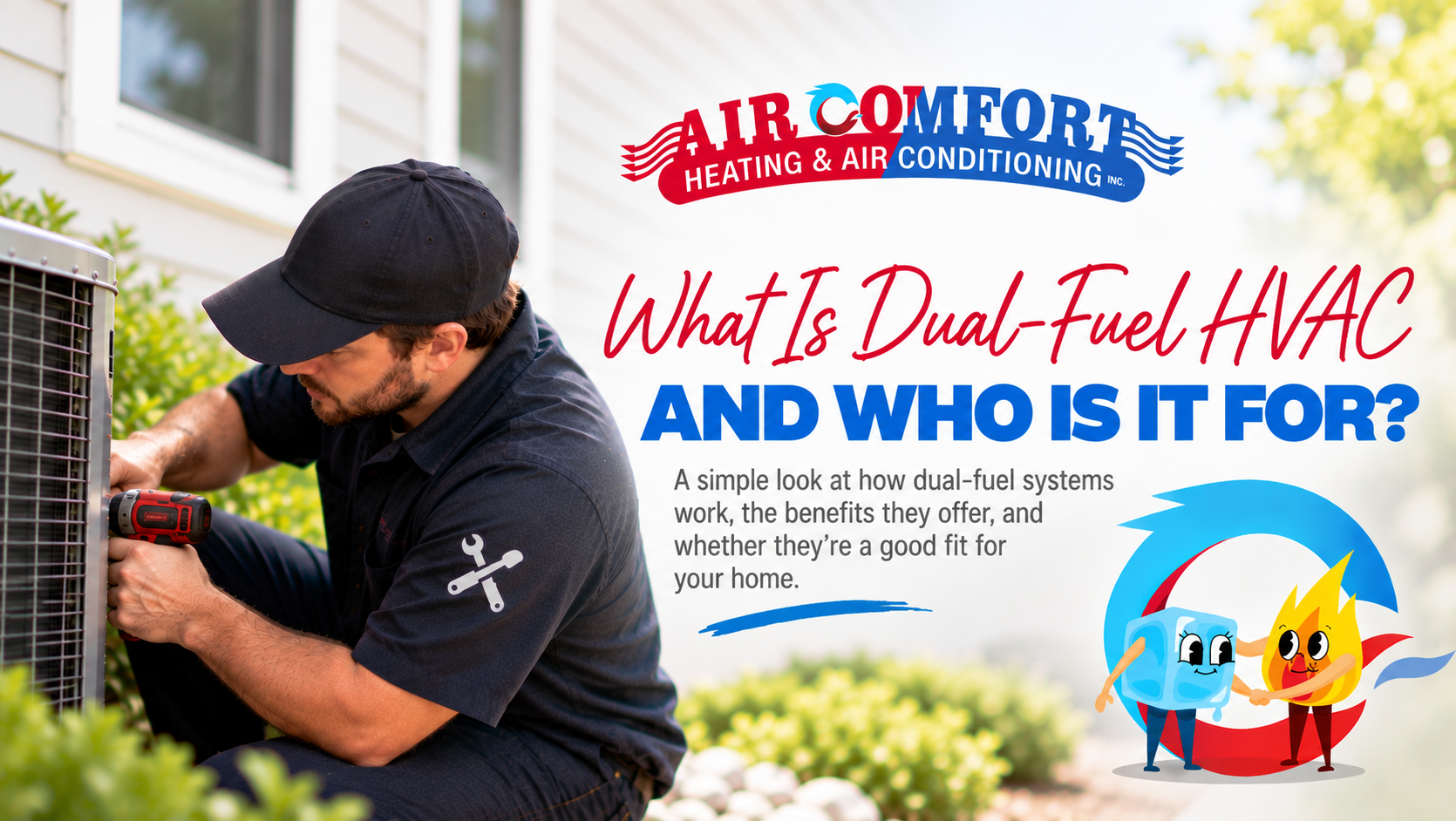 What Is Dual-Fuel HVAC and Who Is It For?