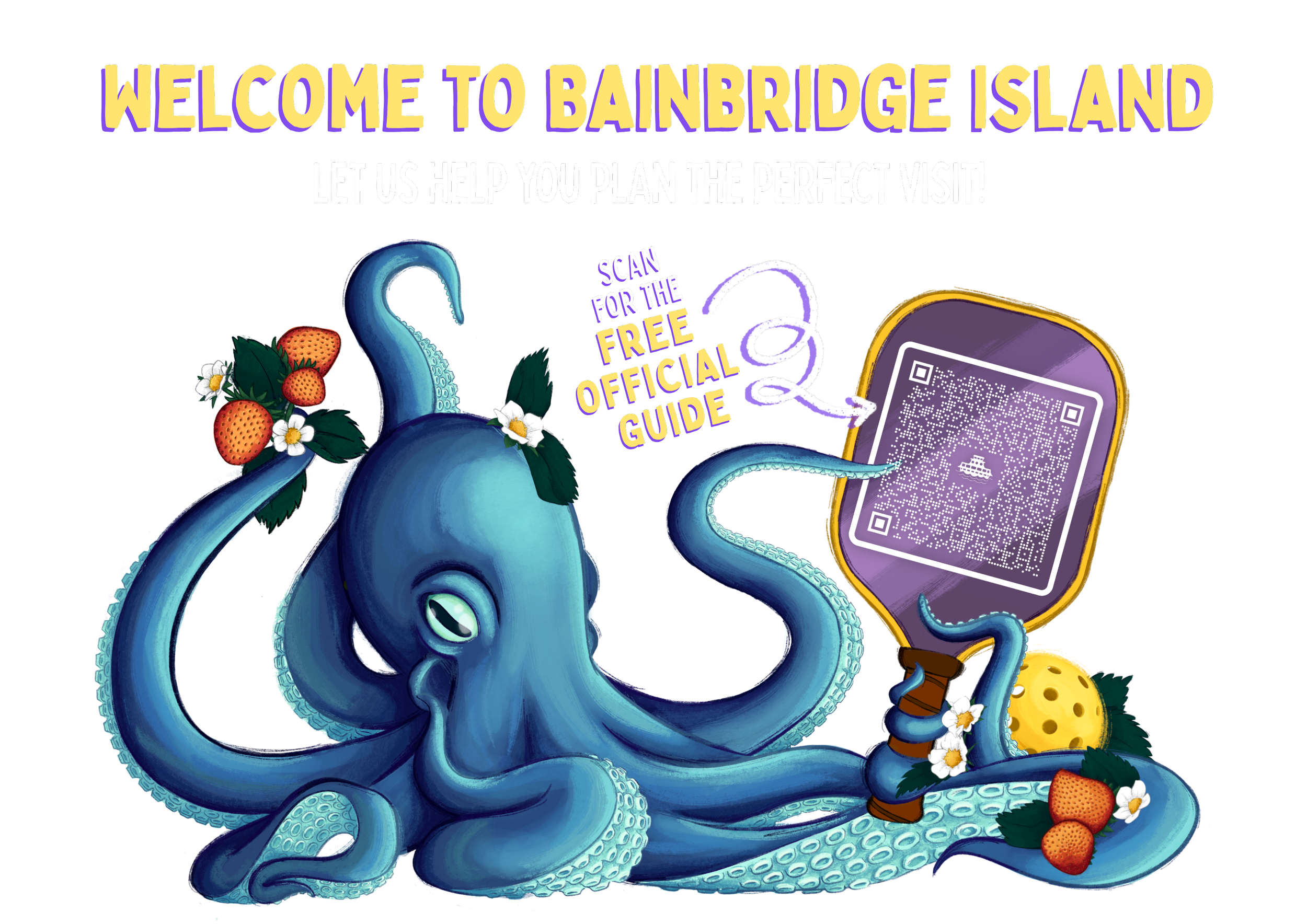 Colorful sign reading "Welcome to Bainbridge Island" with a blue octopus, strawberries, flowers, and a link to the official guide.