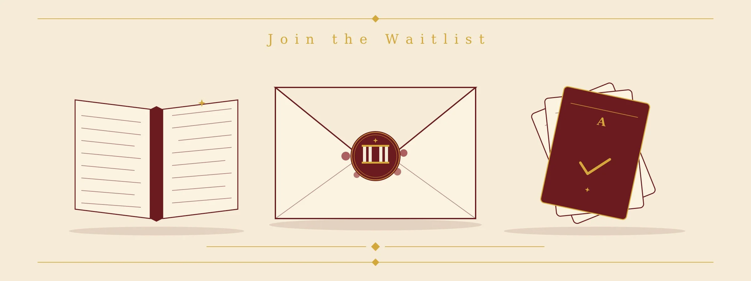 Animated graphic encouraging viewers to join a waitlist, featuring an open notebook, an envelope with a logo, and a stack of cards with a checkmark and the letter A on the top card, all on a beige background with gold accents.