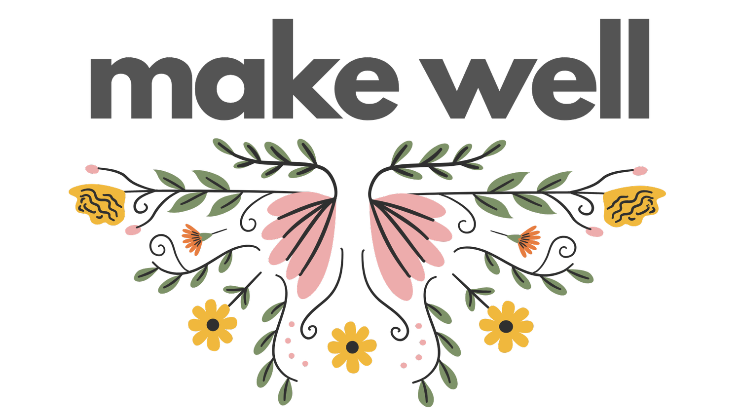 Make Well