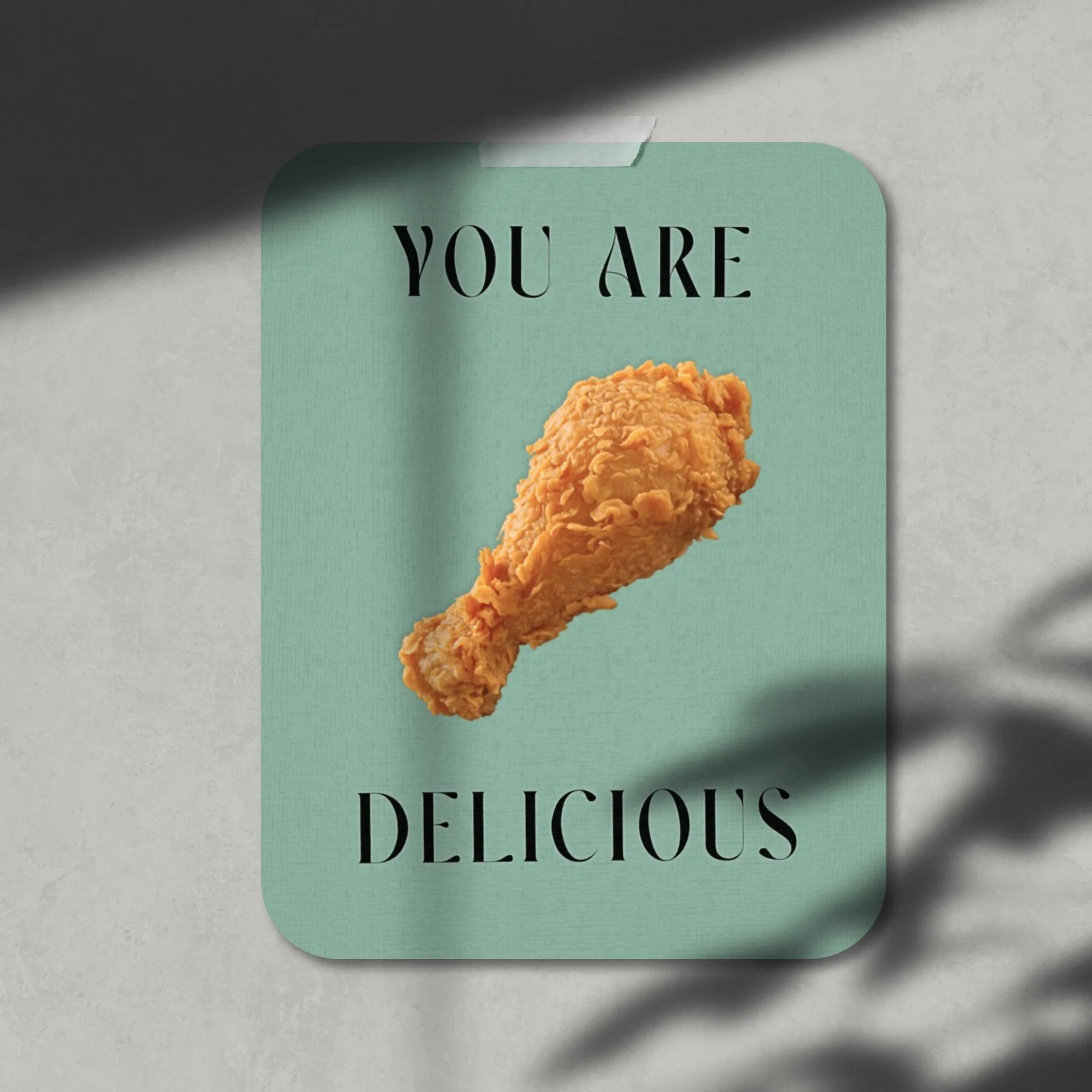 You Are Delicious