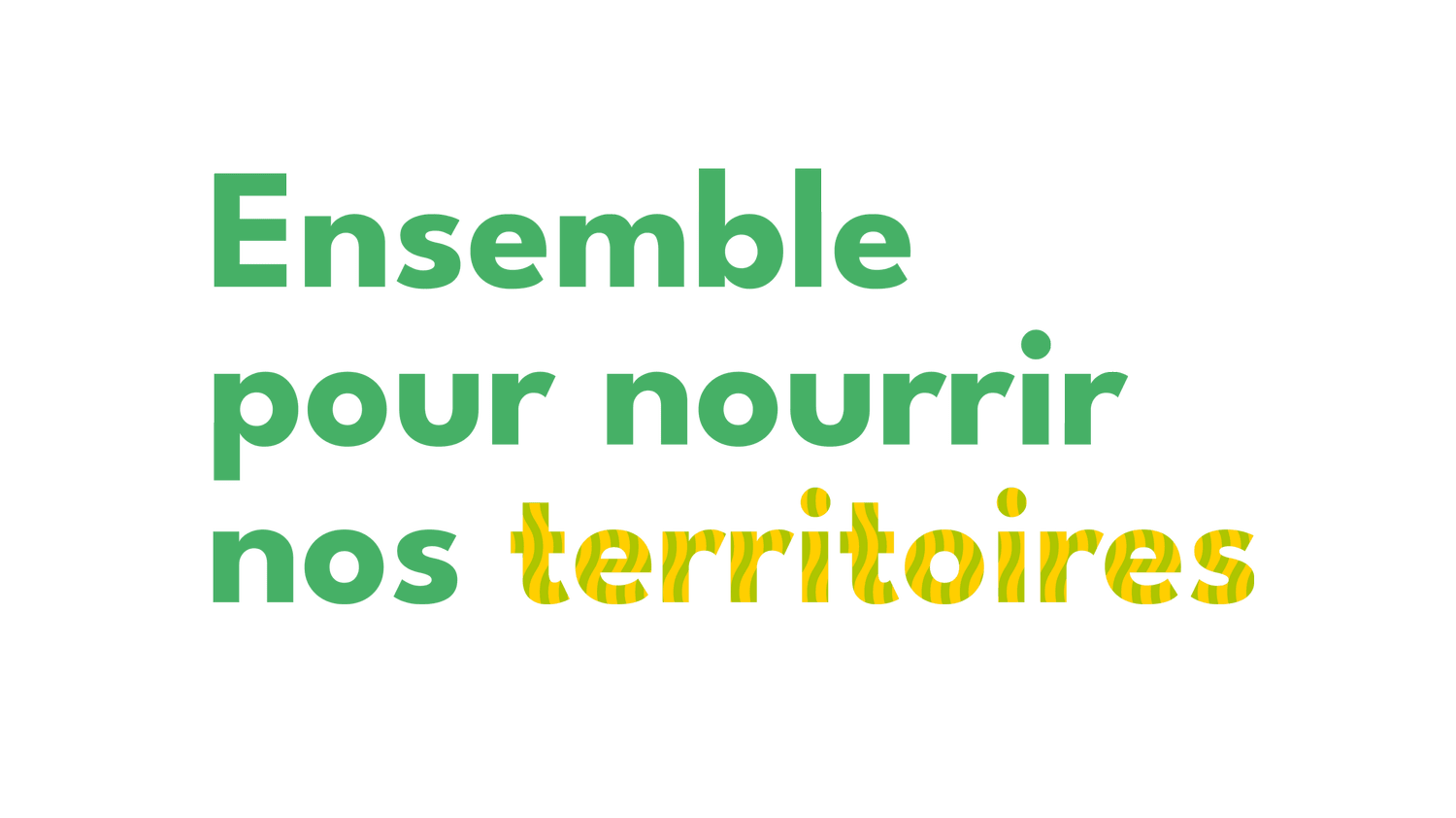  Ensemble pour nourrir nos territoires