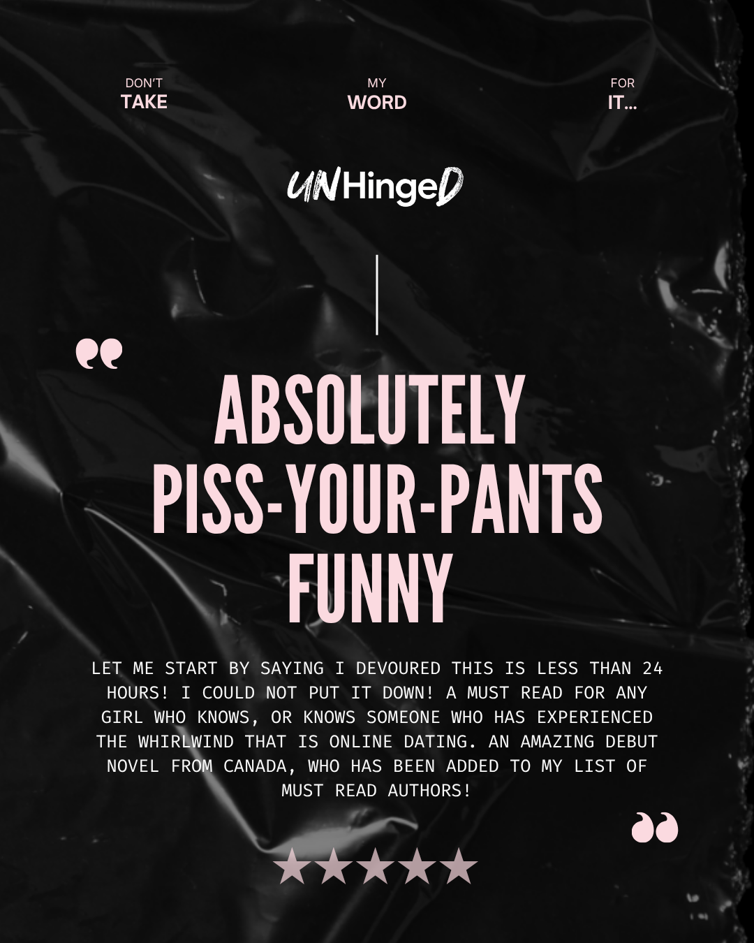 UNHINGED REVIEWS & QUOTES.zip - 26.PNG