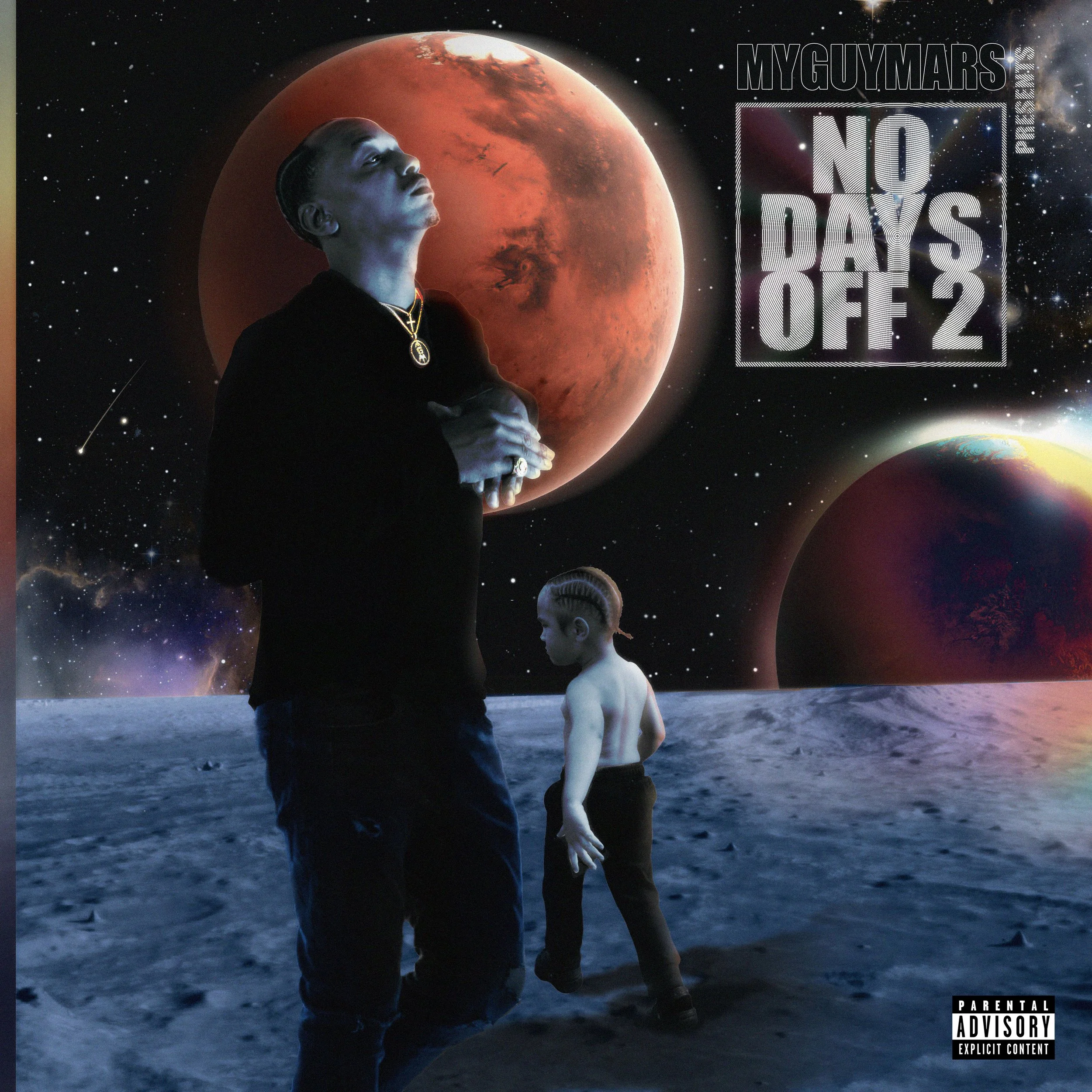 NO DAYS OFF 2 - MyGuyMars