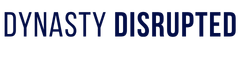 DYNASTY DISTRUPTED