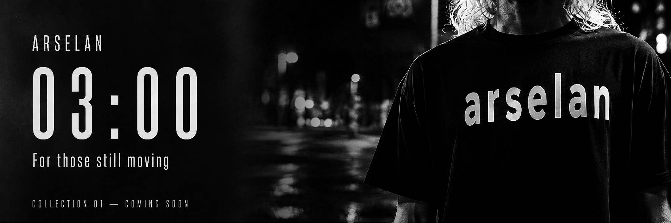 Announcement for Arselan 03:00 Collection 01 with man wearing Arselan t-shirt