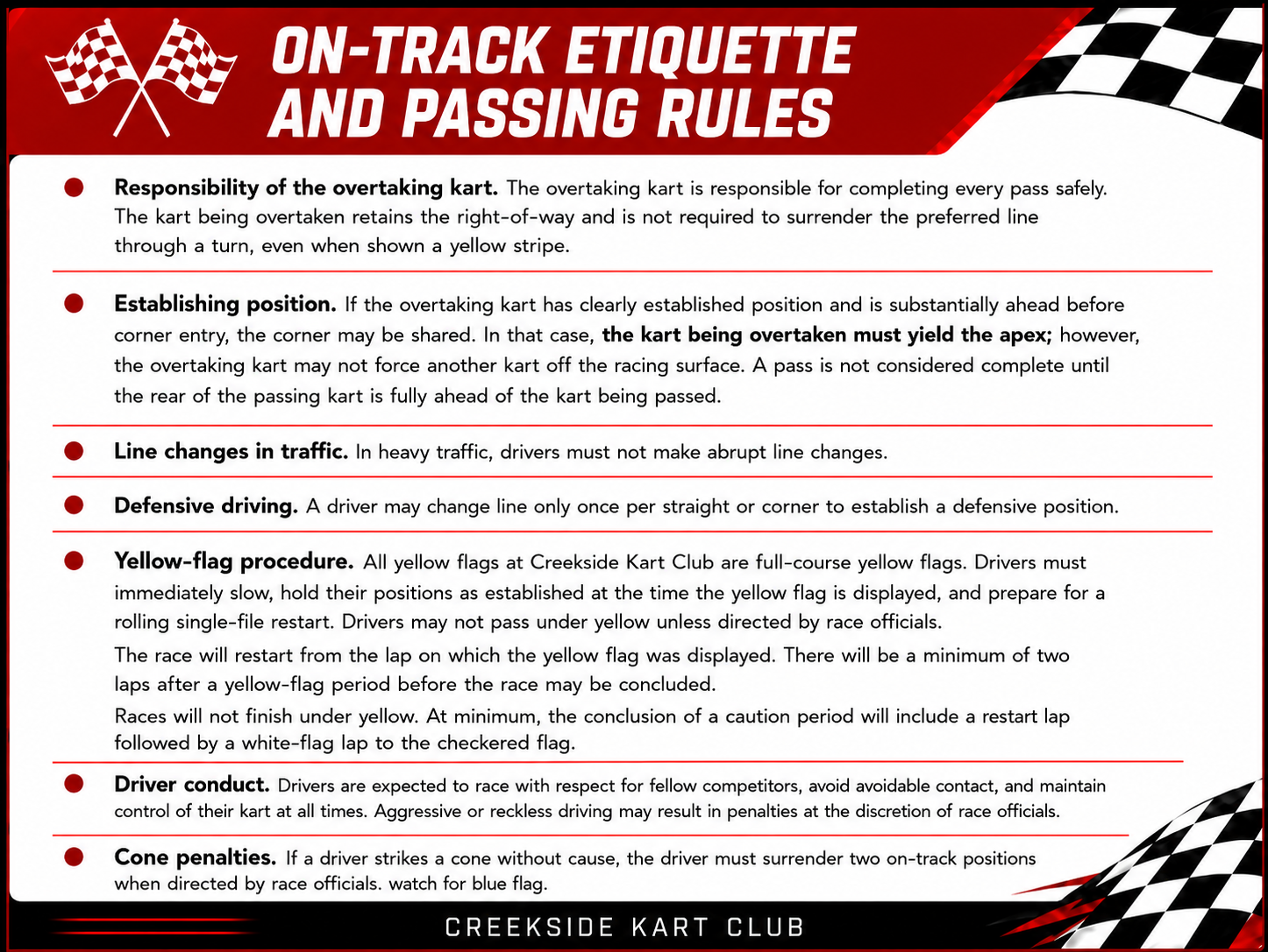 Rules for on-track etiquette and passing at Creekside Kart Club, including responsibility, positioning, line changes, defensive driving, yellow-flag procedure, driver conduct, and cone penalties.