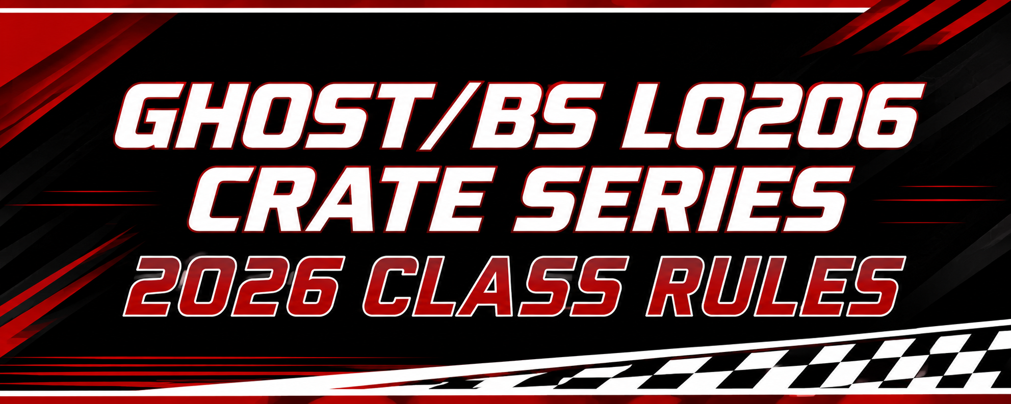 Banner for Ghost/RS L.O206 Crate Series 2026 Class Rules with racing stripe design and checkered flag pattern at the bottom.