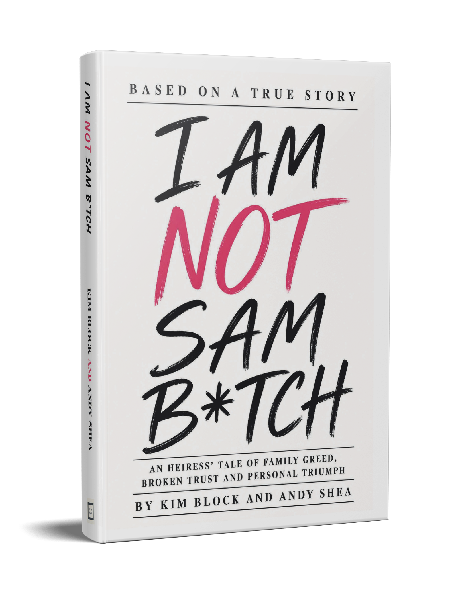 Cover of I Am Not Sam Bitch by Kim Block
