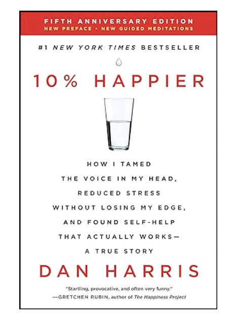 10% Happier Dan Harris Book