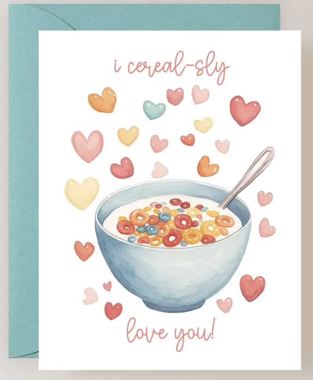 I Cereal-y Love Card