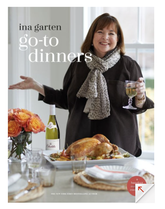 Ina Garetn Go To Dinners Cookbook