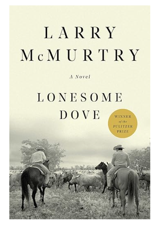 Historical Fiction ~ Lonesome Dove