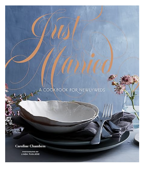 Just Married cookbook by Caroline Chambers