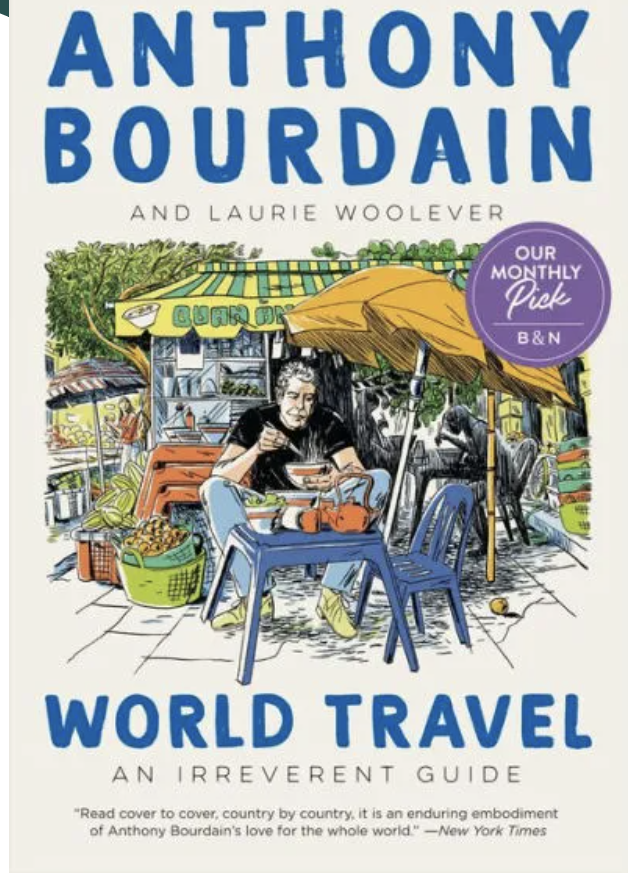 Anthony Bourdain - World Travel