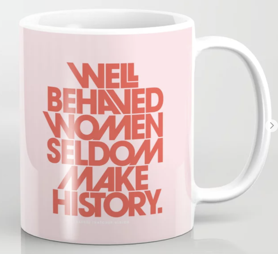 Well Behaved Mug (Copy)