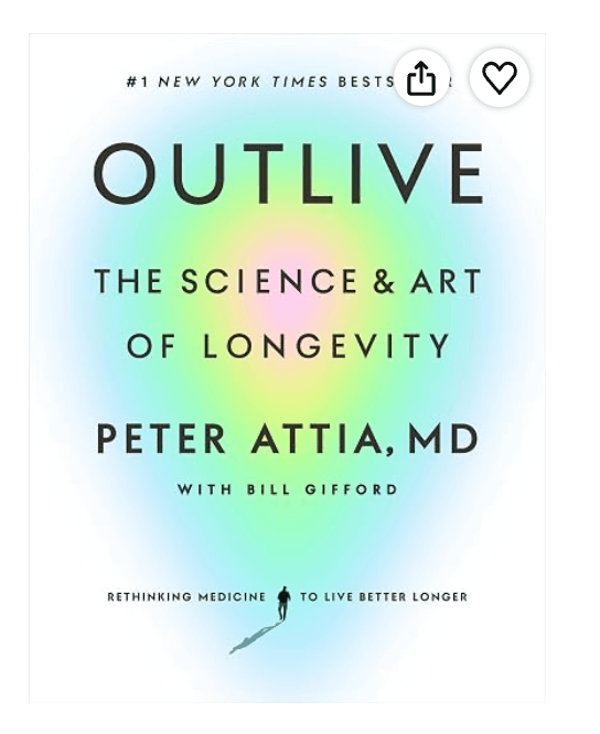 Peter Attia Outlive Book