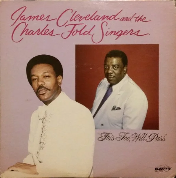 James Cleveland, Charles Fold Singers - This Too, Will Pass 2LP