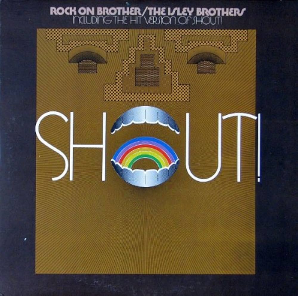 The Isley Brothers - Rock on Brother (aka Shout!) LP