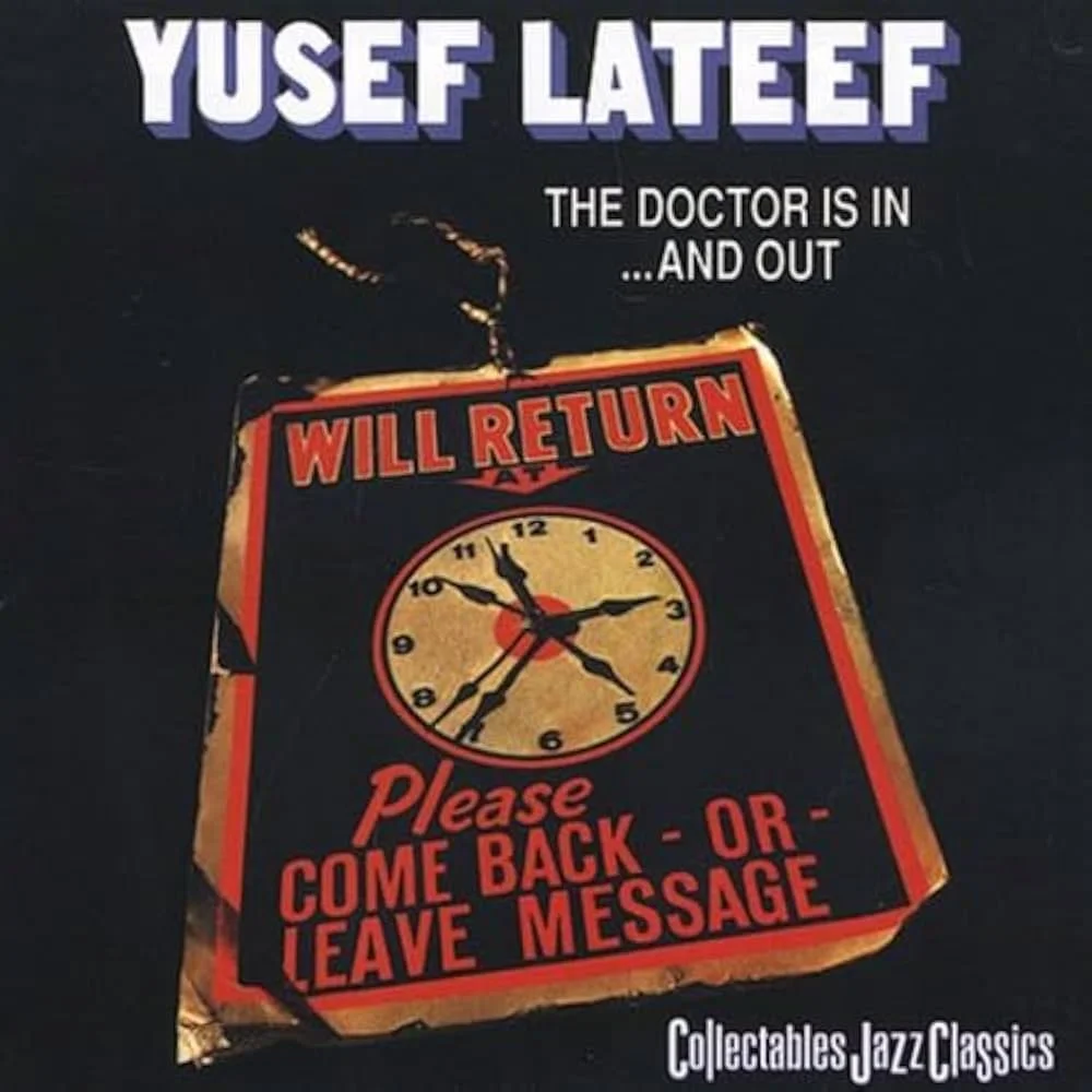 Yusef Lateef - The Doctor Is In...And Out LP