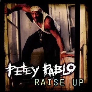 Petey Pablo - Raise Up 12" [c]