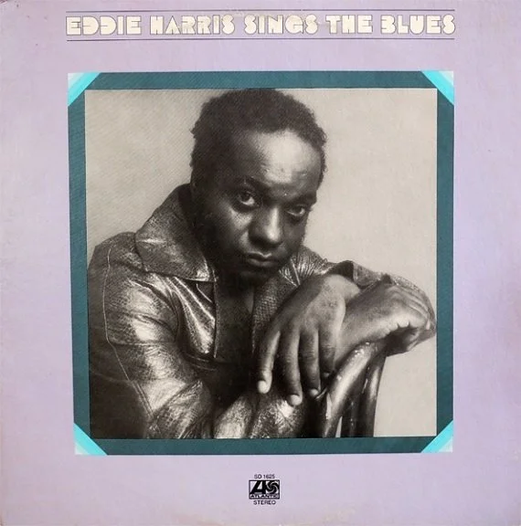 Eddie Harris - Eddie Harris Sings the Blues LP