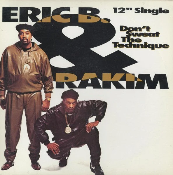 Eric B & Rakim - Don't Sweat the Technique 12" [c]