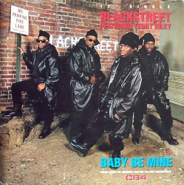 Blackstreet, Teddy Riley - Baby Be Mine 12"