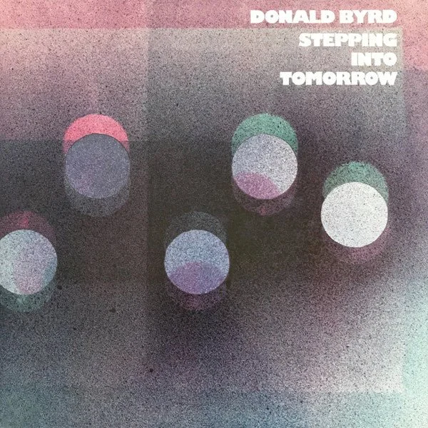 Donald Byrd - Stepping Into Tomorrow LP [c]