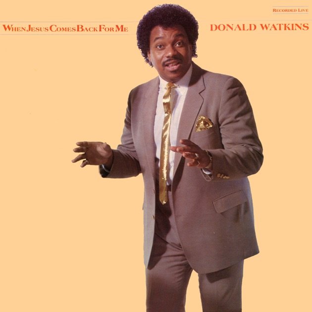Donald Watkins - When Jesus Comes Back to Me LP