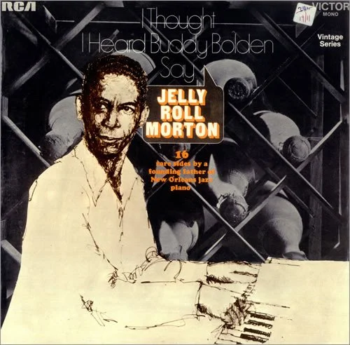 Jelly Roll Morton - I Thought I heard Buddy Bolden Say LP