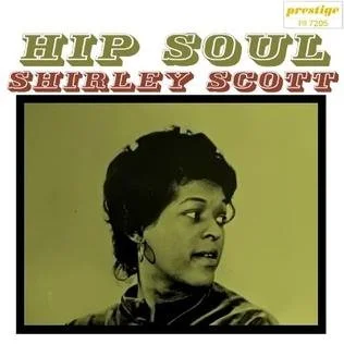 Shirley Scott - Hip Soul LP [c]