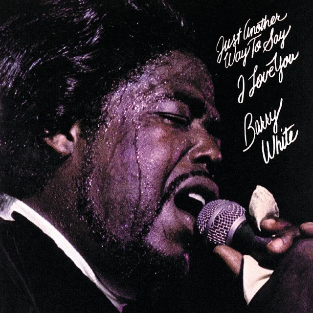 Barry White - Just Another Way to Say I Love You LP