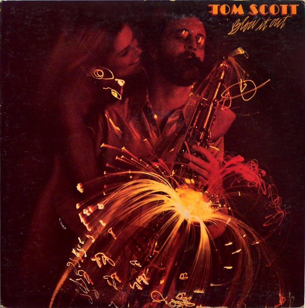 Tom Scott - Blow It Out LP