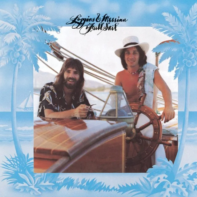 Loggins & Messina - Full Sail LP