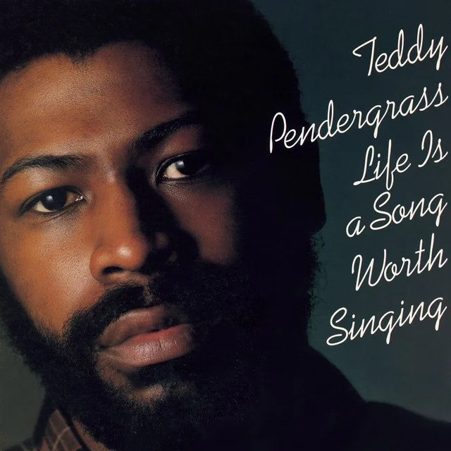 Teddy Pendergrass - Life is a Song Worth Singing LP