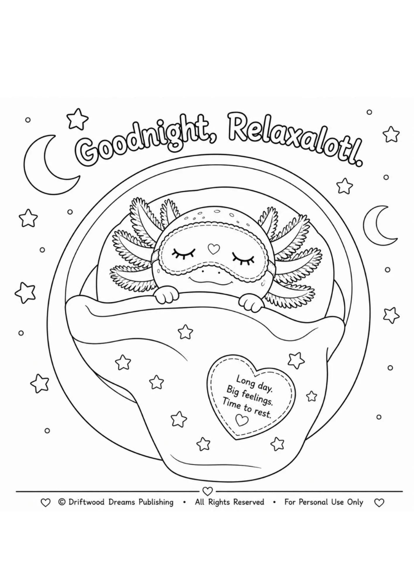 Printable Goodnight, Relaxalotl coloring page featuring a sleeping axolotl tucked into bed beneath the moon and stars.
