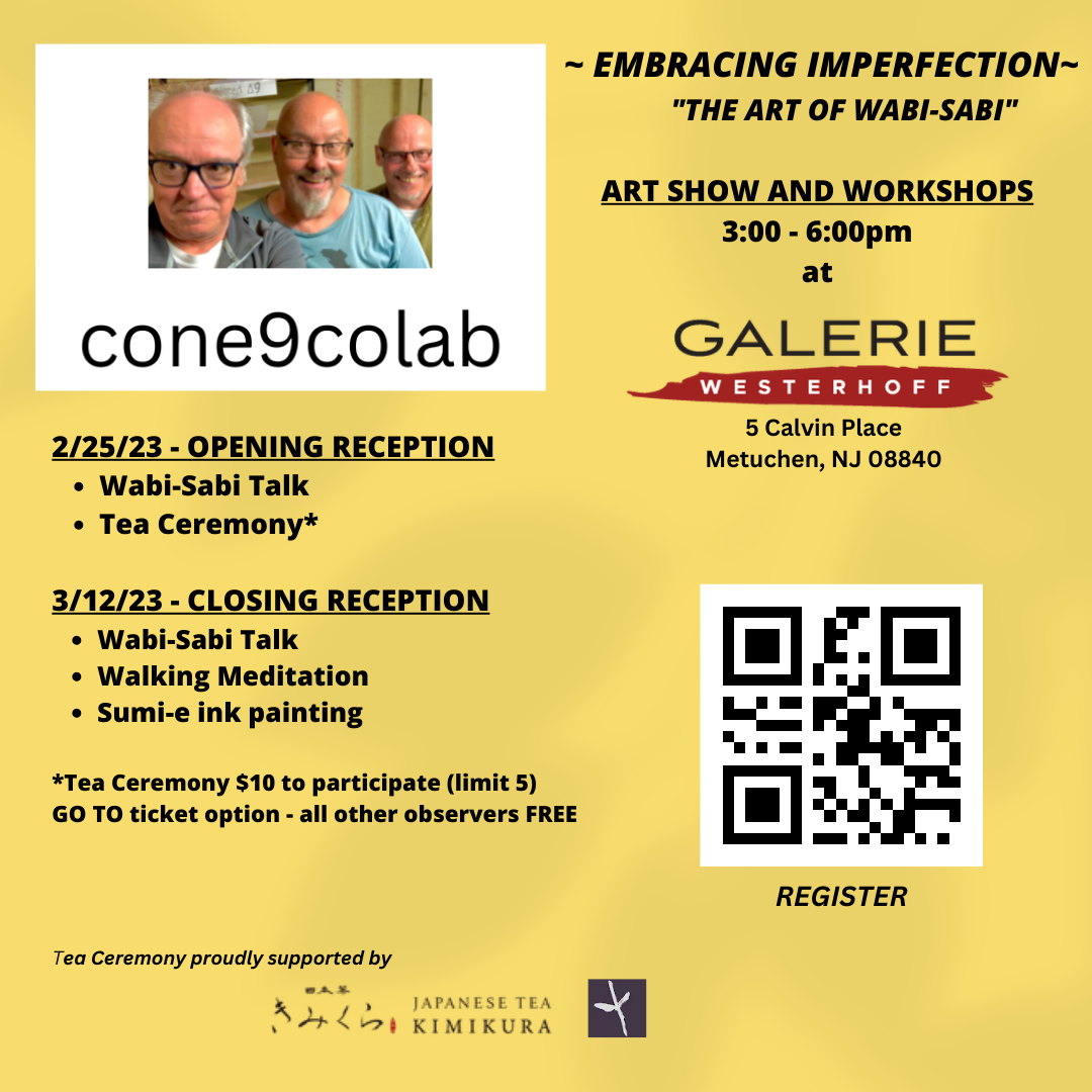 A flyer for an art show and workshops titled "Embracing Imperfection - The Art of Wabi-Sabi" at Galerie Westerhoff in Metuchen, New Jersey. The flyer features a photo of three men and details about the opening on February 25, 2023, with events includ