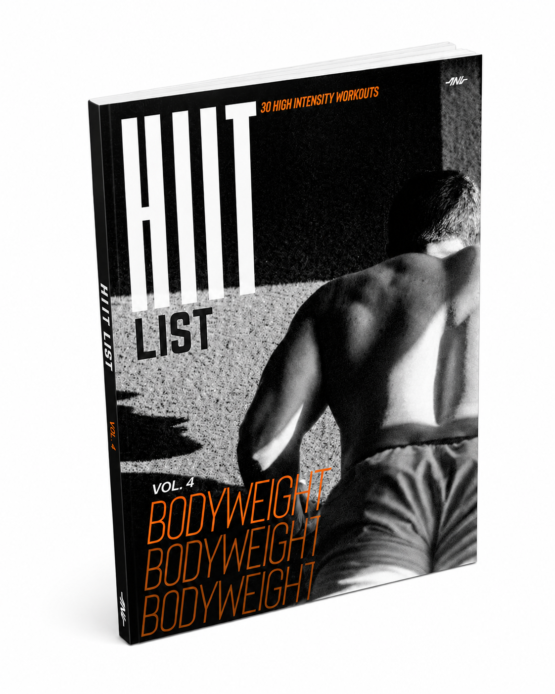 The HIIT List Vol. 4 - 30 bodyweight only workouts