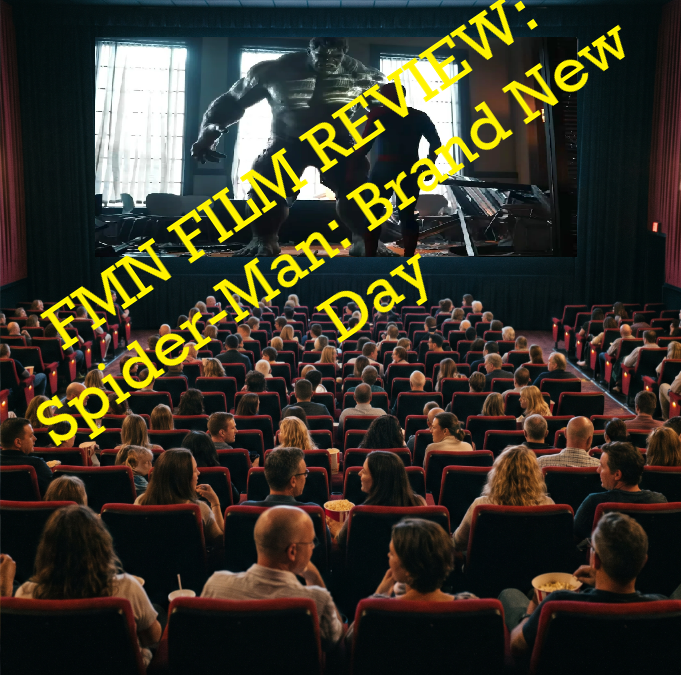 FMN Movie Review: Spider-Man: Brand New Day
