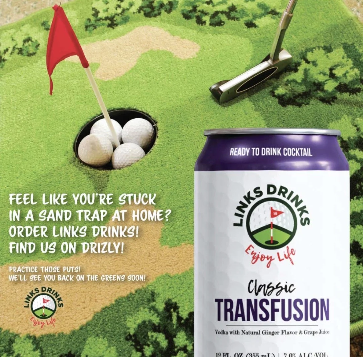 A golf-themed advertisement featuring a golf course background with a golf hole and four golf balls, a golf club, a can of Transfusion cocktail, and promotional text.