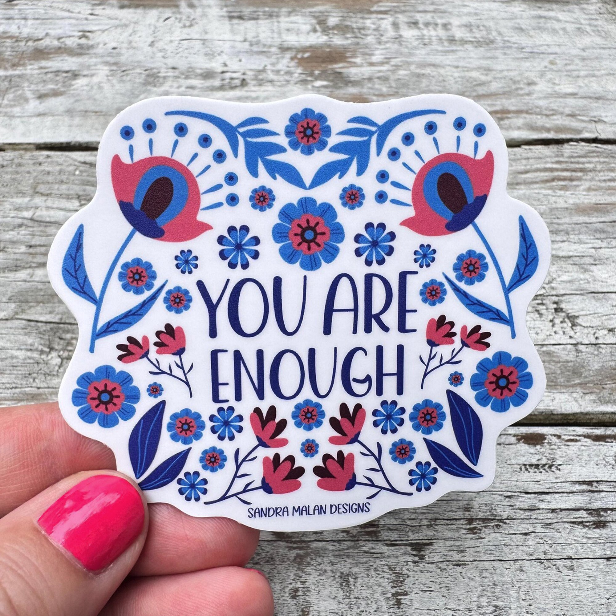 "You Are Enough" Sticker