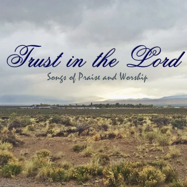 Trust in the Lord - MP3 Album