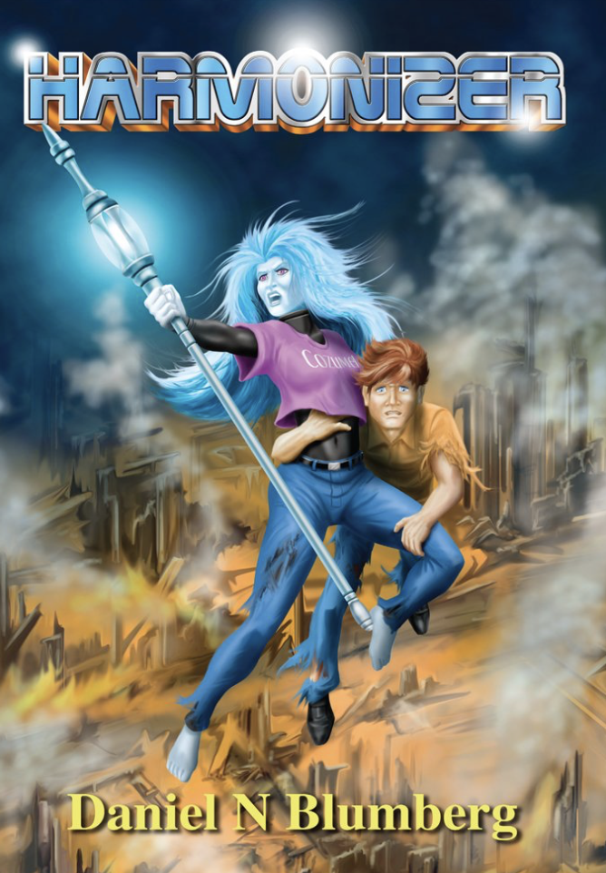 Digital illustration of a woman with blue hair and blue skin wielding a spear, holding a frightened man in a destroyed city with smoke and fire, with the title 'HARMONIZER' at the top and 'Daniel N Blumberg' at the bottom.