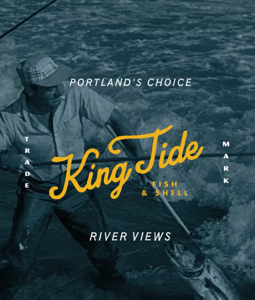 A person wearing a cap and short-sleeved shirt fishing in a river, with the water splashing around. The overlay text reads 'Portland's Choice', 'King Tide Fish & Shell', 'Trade Market', and 'River Views'.