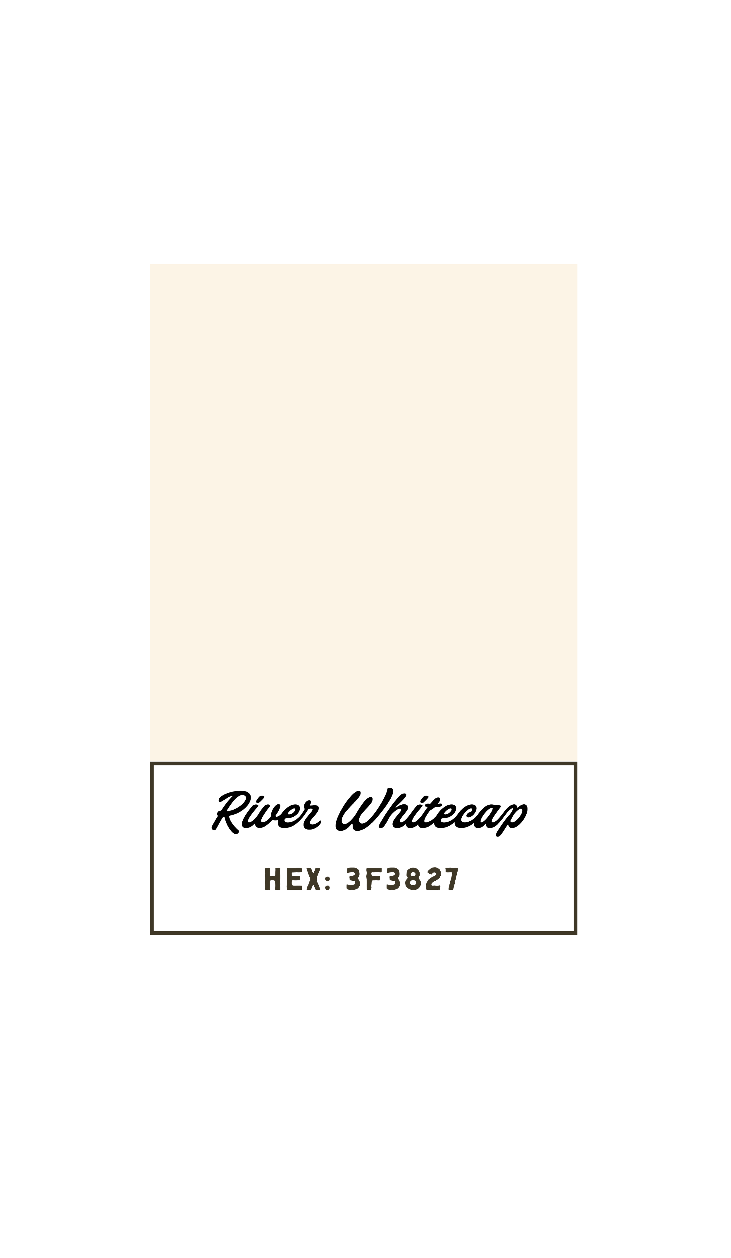Color sample showing a beige or off-white shade labeled 'River Whitecap' with a hex code of 3F3827.