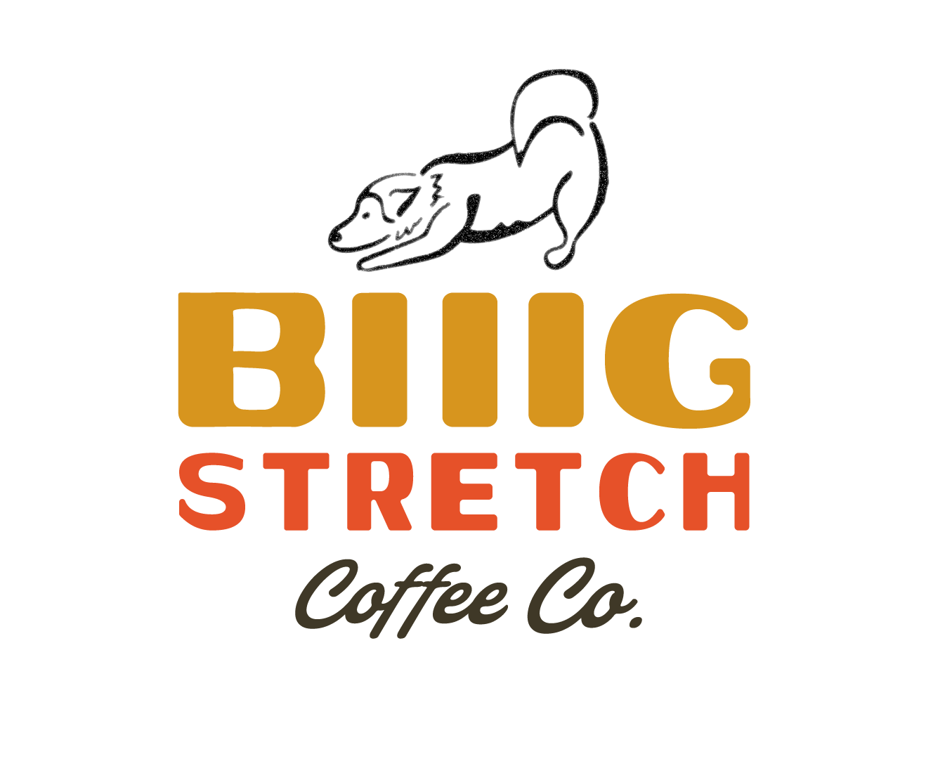 Logo for Big Stretch Coffee Co. with a stylized outline of a stretching dog and the words 'BIG' in gold, 'STRETCH' in red, and 'Coffee Co.' in brown.