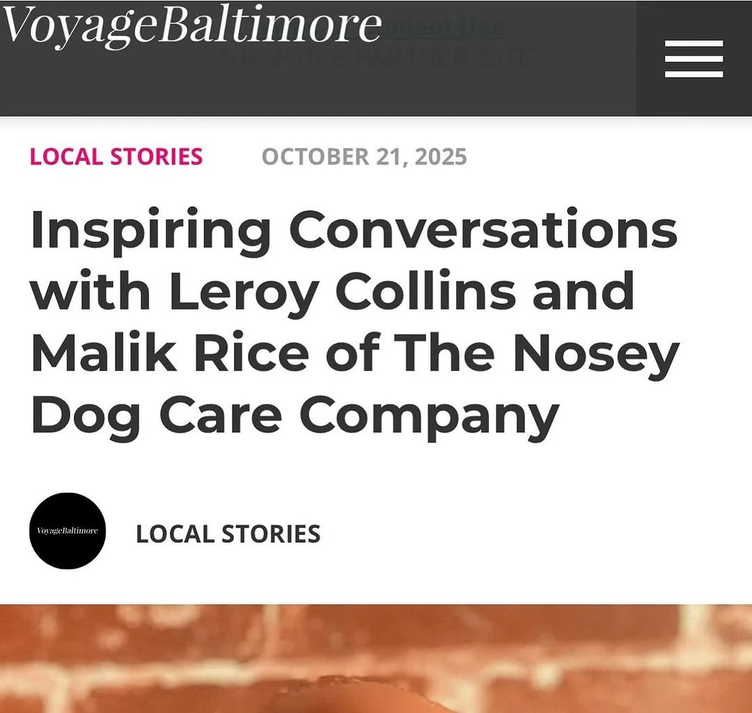 Screenshot of a news article from VoyageBaltimore titled 'Inspiring Conversations with Leroy Collins and Malik Rice of The Nosey Dog Care Company' dated October 21, 2025.