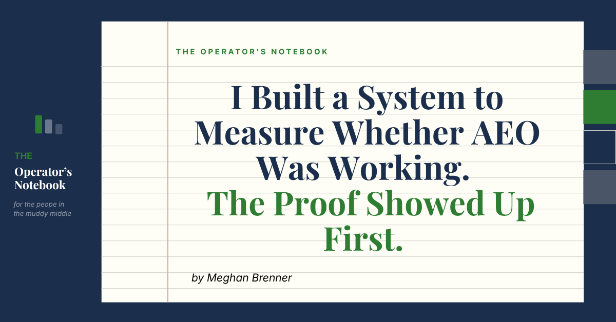 I Built a System to Measure Whether AEO Was Working. The Proof Showed Up First.