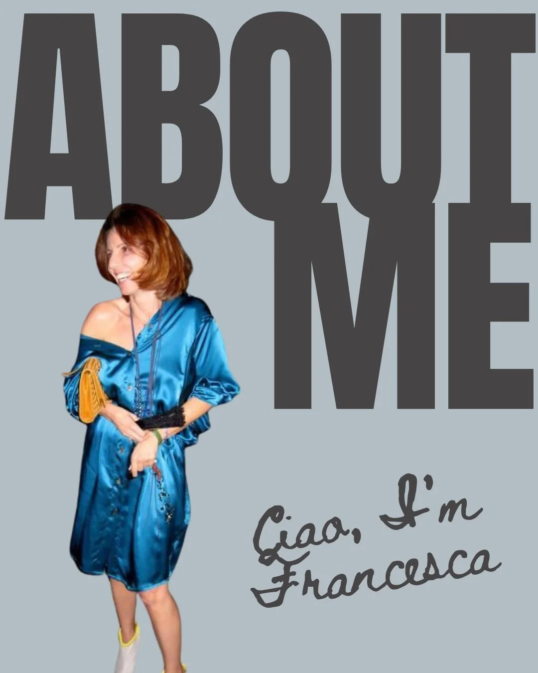 Book cover titled 'ABOUT ME' featuring a woman in a shiny blue dress holding a small yellow purse, with handwritten text saying 'Ciao, I'm Francesca'.